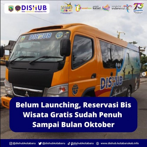 dishub kotabaru DISHUB LAUNCHING BUS WISATA GRATIS